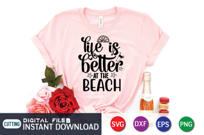 Life is Better at the Beach SVG