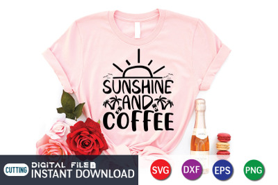 Sunshine And Coffee SVG