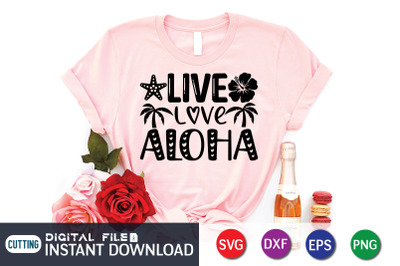 Live Love Aloha SVG