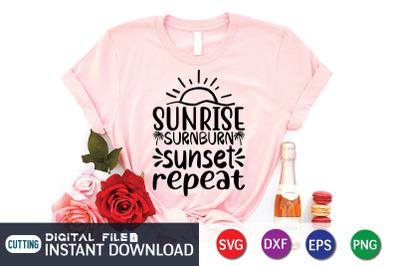 Sunrise Sunburn Sunset Repeat SVG