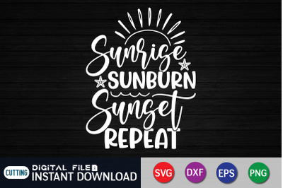 Sunrise Sunburn Sunset Repeat SVG