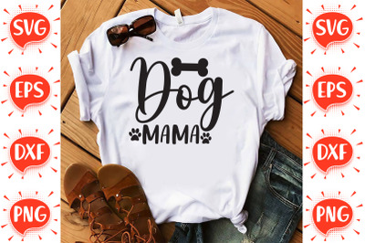 Dog Mama SVG