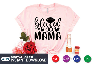 Blessed Mama SVG