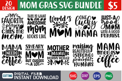 Mom Gras SVG Bundle