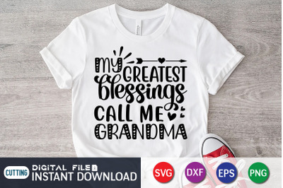 My Greatest Blessing Call me Grandma SVG