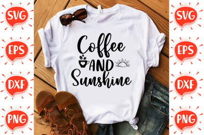 Coffee and Sunshine SVG