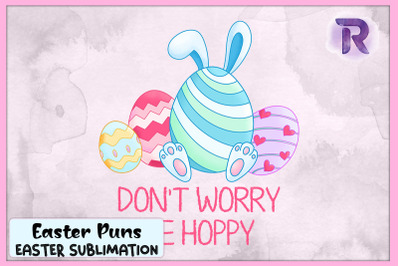 Don&#039;t Worry Be Hoppy Easter Egg Puns