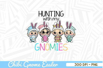 Easter Squad Hunting With my Gnomies