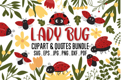 Lady Bug Clipart and Quotes SVG Bundle
