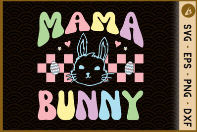 Mama Bunny Retro Easter