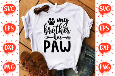 My Brother has Paw SVG