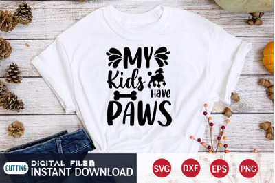 My Kids Have Paws SVG