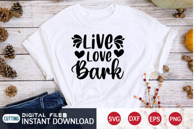 Live Love Bark SVG