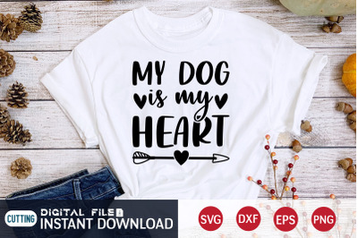 My Dog is my Heart SVG