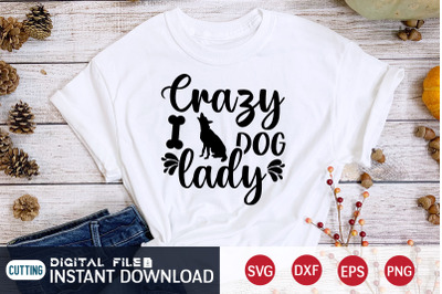 Crazy Dog Lady SVG