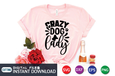 Crazy Dog Lady SVG