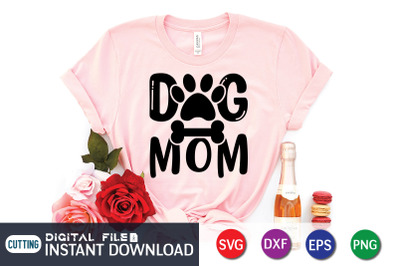 Dog Mom SVG