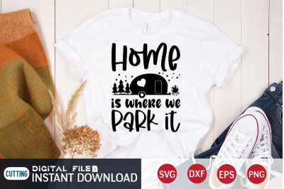 Home is Where we Park it SVG