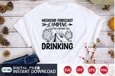 Weekend Forecast Camping With a Chance of Drinking SVG