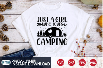 Just a Girl Who Loves Camping SVG