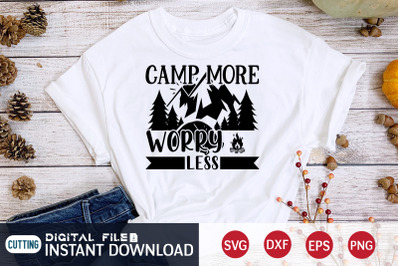 Camp More Worry Less SVG