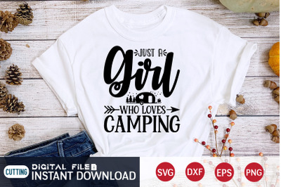 Just a Girl Who Loves Camping SVG