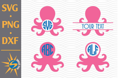 Octopus Monogram SVG&2C; PNG&2C; DXF Digital Files Include