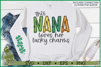 This Nana Loves Her Lucky Charms on Sleeve SVG