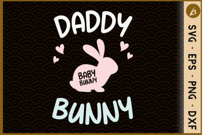 Daddy Bunny Daddy Easter Dad