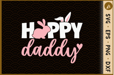 Happy Daddy Easter Dad Bunny