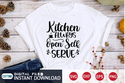 Kitchen Always Open Self Serve SVG