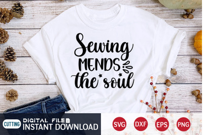 Sewing Mends the Soul SVG