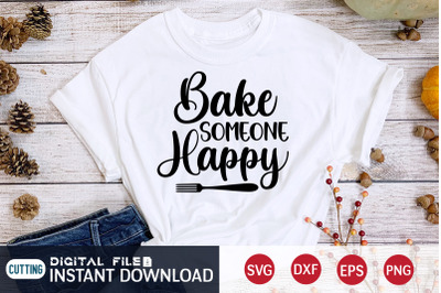 Bake Someone Happy SVG