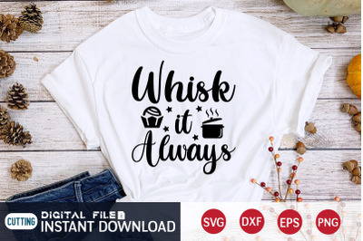 Whisk it Always SVG