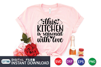 This Kitchen is Seasoned with Love SVG