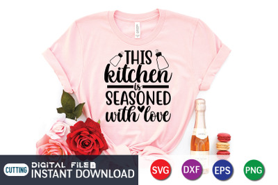 This Kitchen is Seasoned with Love SVG