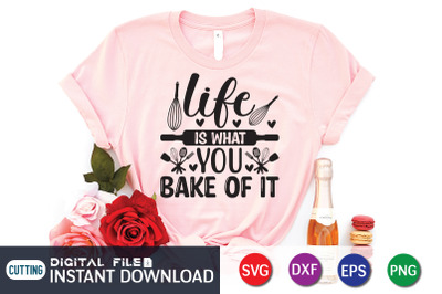 Life is What You Bake of it SVG