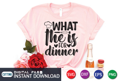 What the is For Dinner SVG