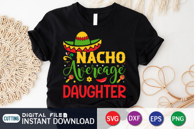 Nacho Average Daughter SVG