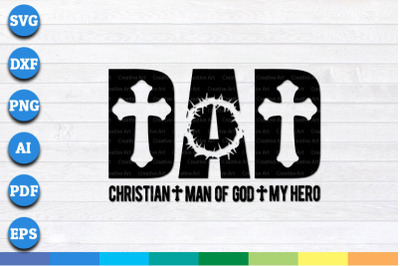 Dad Christian Man of God My Hero svg, png, dxf cricut files