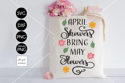 April Shower Bring May Flowers Spring SVG ,Easter Svg, DXF File