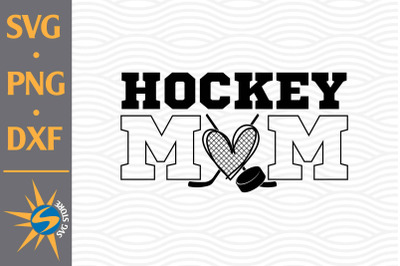 Hockey Mom SVG, PNG, DXF Digital Files Include