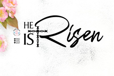 He is Risen - Easter Cut File and Clipart - Jesus Cut File