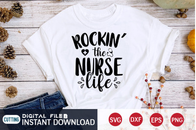 Rockin the Nurse Life SVG