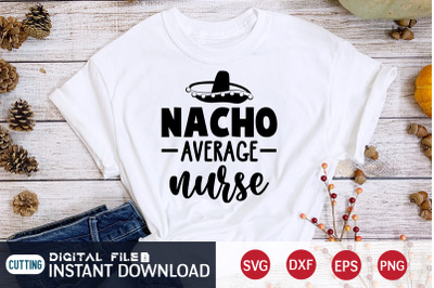 Nacho Average Nurse SVG