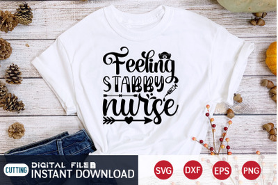 Feeling Stabby Nurse SVG