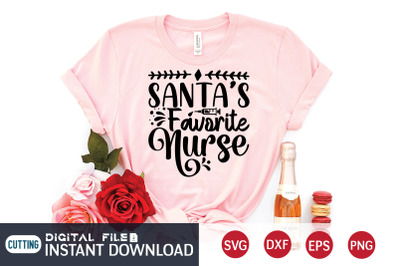 Santa&amp;&23;039;s Favorite Nurse SVG