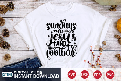 Sundays Are Jesus and Football SVG