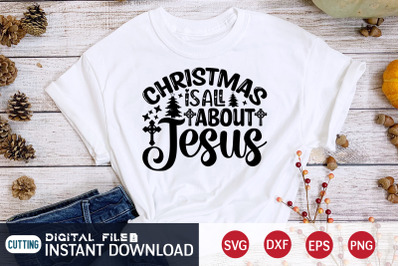 Christmas is all About Jesus SVG