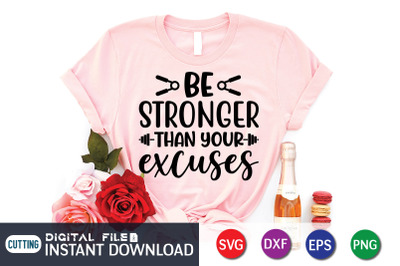 Be Stronger than Your Excuses SVG